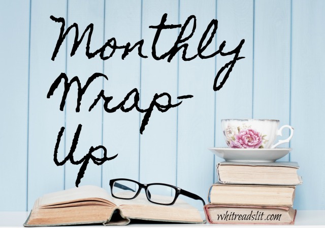 Monthly Wrap Up